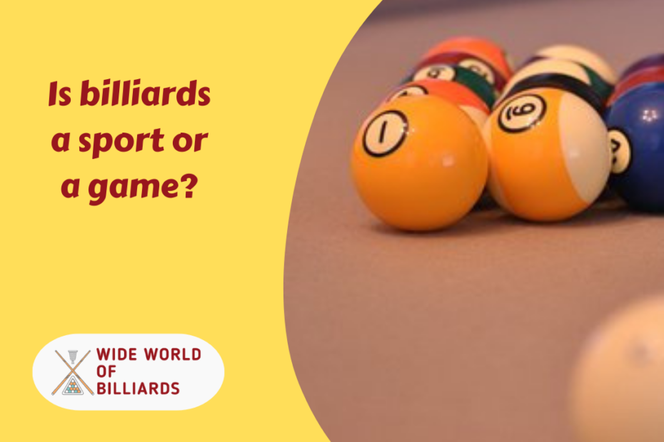 Is billiards a sport or a game?