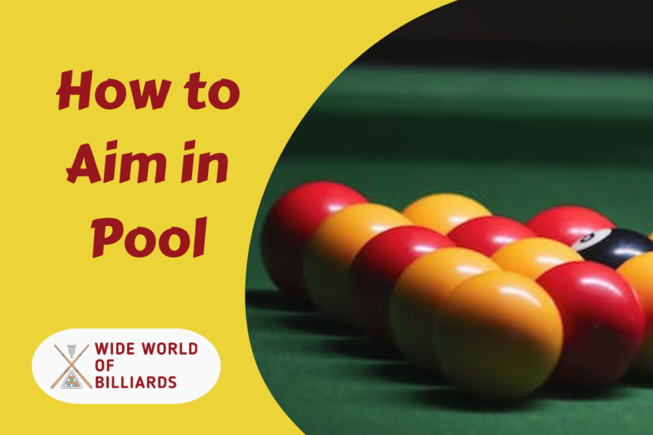 How to Aim in Pool