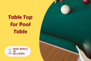 Table Top for Pool Table