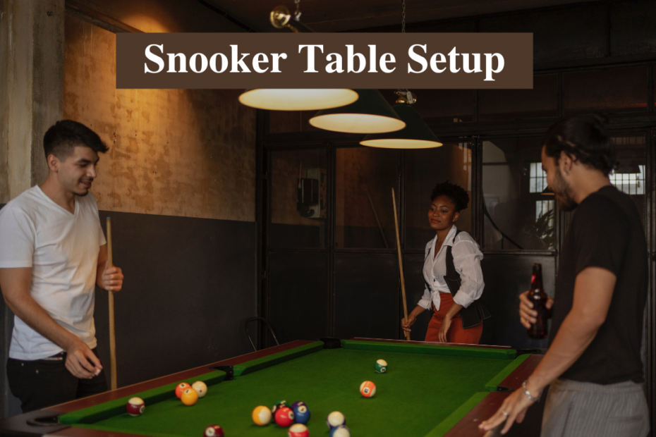 snooker table setup